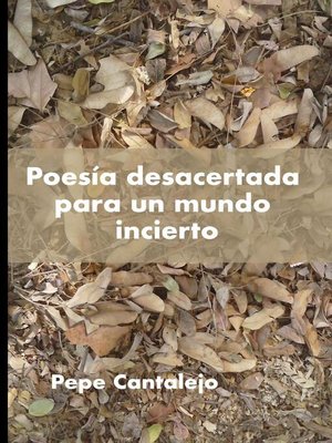 cover image of Poesía desacertada para un mundo incierto